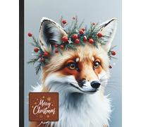 Woodland Christmas Notebook (Christmas Fox with Winterberry Crown Notebook): Book Two of Woodland Christmas Collection - Wide-Ruled Journal for Seasonal Reflections and Holiday Notes