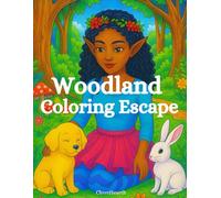 Woodland Coloring Escape: A Relaxing Forest Fantasy Coloring Book for All Ages