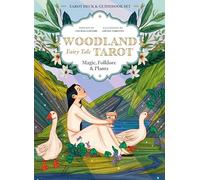 Woodland Fairytale Tarot: Magic, Folklore & Plants