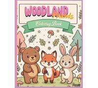 Woodland Friends Coloring Book: A Cute Coloring Adventure for Kids Ages 3-8