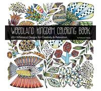 Woodland Kingdom Coloring Book: 65+ Whimsical Designs for Creativity & Relaxation (Coloring Art)