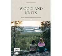 Woodland Knits: 20 Projekte in den natürlichen Farben des Nordens stricken | Skandi-Pullover, Cardigans, Mützen, Schals und Co.