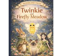Woodland Tales: Twinkie and Firefly Meadow