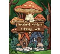 Woodland Wonders Coloring Book of Gnome Houses and Forest Dwellings
