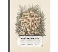 Woodland Wonders | Vintage Mushroom Lover Notebook | College Ruled Writing Journal for Everyday Use: Designed for nature enthusiasts who love unique stationery