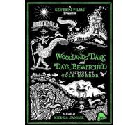 Woodlands Dark And Days Bewitched: A History Of Folk Horror [USA] [DVD]