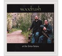 Woodrush - So Far from Home