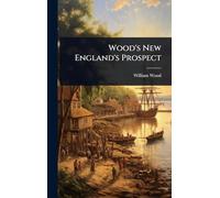 Wood's New England's Prospect