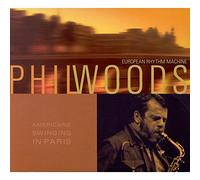 Woods Phil - American Swinging in Paris