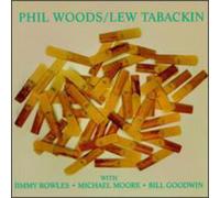 Woods, Phil - And Lew Tabackin