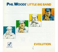 Phil Woods - Evolution
