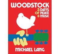 Woodstock: 3 Days of Peace & Music