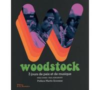 Woodstock: 3 jours de paix et de musique