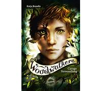 Woodwalkers (1). Carags Verwandlung