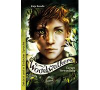 Woodwalkers (1). Carags Verwandlung: Ausgabe in Einfacher Sprache: Band 1 der Gestaltwandler-Abenteuer ab 10