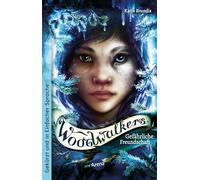 Woodwalkers (2). Gefährliche Freundschaft: Ausgabe in Einfacher Sprache: Band 2 der Gestaltwandler-Abenteuer ab 10