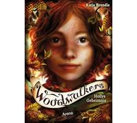 Katja Brandis Claudia Carls Woodwalkers (3). Hollys Geheimnis (Tapa dura)