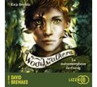 Woodwalkers - Tome 01 : La Métamorphose De Carag (audiolibro)