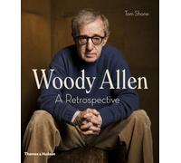 Woody Allen: Una retrospectiva – Thames & Hudson