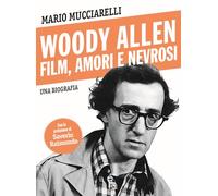 Woody Allen. Film, amori e nevrosi (Di profilo)