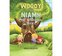 Woody and Niamh: The Woodland Pixies