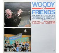 WOODY & FRIENDS - WOODY AND FRIENDS monterey jazz festival 1979