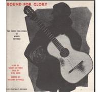 WOODY GUTHRIE - BOUND FOR GLORY LP (VINYL) US FOLKWAYS 1958