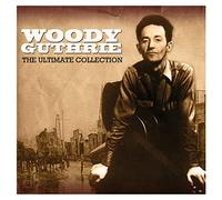 Woody Guthrie - The Ultimate Collection