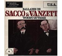 Woody Guthrie - Woody Guthrie - Ballades De Sacco & Vanzetti - Le Chant Du Monde - LDX 74467