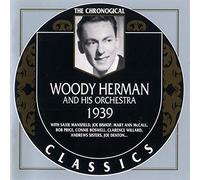 Woody Herman - 1939
