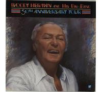 Woody Herman - Woody Herman and His Big Band: 50th Anniversary Tour