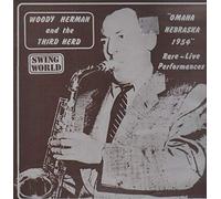 WOODY HERMAN - Woody Herman And His Third Herd - Omaha Nebraska 1954 - Swing World - SWS4
