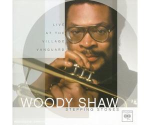 Woody Shaw - Stepping Stones:Live at Village Vanguard
