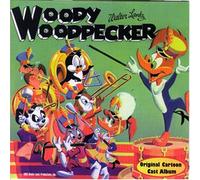 Woody Woodpecker / Original Cartoon Cast Album