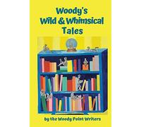 Woody's Wild and Whimsical Tales