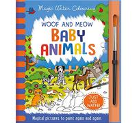 Woof and Meow - Baby Animals, Mess Free Activity Book (Magic Water Colouring)