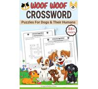 Woof Woof: Crossword Puzzles for Dogs & Their Humans (Paws & Claws Animal Puzzle Series)