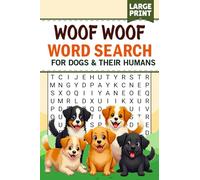 Woof Woof: Word Search for Dogs & Their Humans (Word games for relaxation and learning)