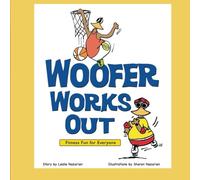 Woofer Works Out: Fitness Fun for Everyone