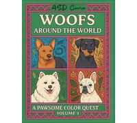 Woofs Around the World: A Pawsome Color Quest - Volume 1