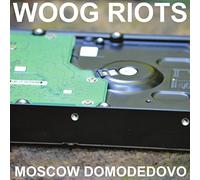 Woog Riots - Moscow Domodedovo [Vinilo]