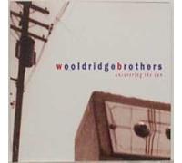 Wooldridge Brothers - Uncovering The Sun [Import]