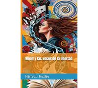 Woolf y las voces de la libertad (Senderos de la palabra)