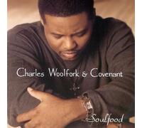 Woolfork, Charles & Covenant - Soul Food