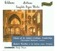 Woolley^S.John'S Coll.Ch.Camb.^Woolley^S.John'S Coll.Ch.Camb. - Organ & Choral Works