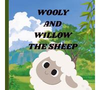 Wooly and Willow the Sheep