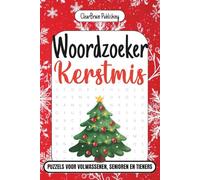 Woordzoeker Kerstmis - Puzzelboek voor Volwassenen, Senioren en Tieners: Christmas Woordzoeker Boek met Kerstwoorden, Winterpuzzels en Feestelijke ... Perfect voor Feestdagen, Winteravonden en Br