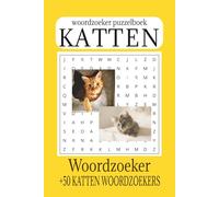 Woordzoeker Puzzelboek over Katten: Woordzoekers met groot en makkelijk leesbaar lettertype over katten, formaat 6 × 9 | +50 puzzels voor vakanties, feestdagen en vrije tijd