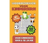 Woordzoeker voor Kinderen van 6-10 jaar: 100 puzzels om te leren en plezier te maken! Puzzelboek voor meisjes & jongens | Het ideale cadeau voor vakantie, vrije tijd & op reis
