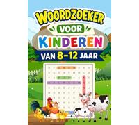 Woordzoeker Voor Kinderen Van 8-12 Jaar: Leuke en leerzame puzzels met boerderijdieren voor urenlang speelplezier